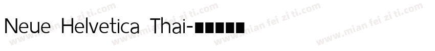 Neue Helvetica Thai字体转换